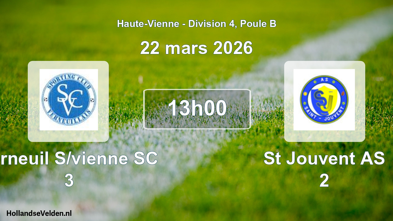 Geplande wedstrijd: Verneuil S/vienne SC 3 - St Jouvent AS 2 (22 maart 2026)