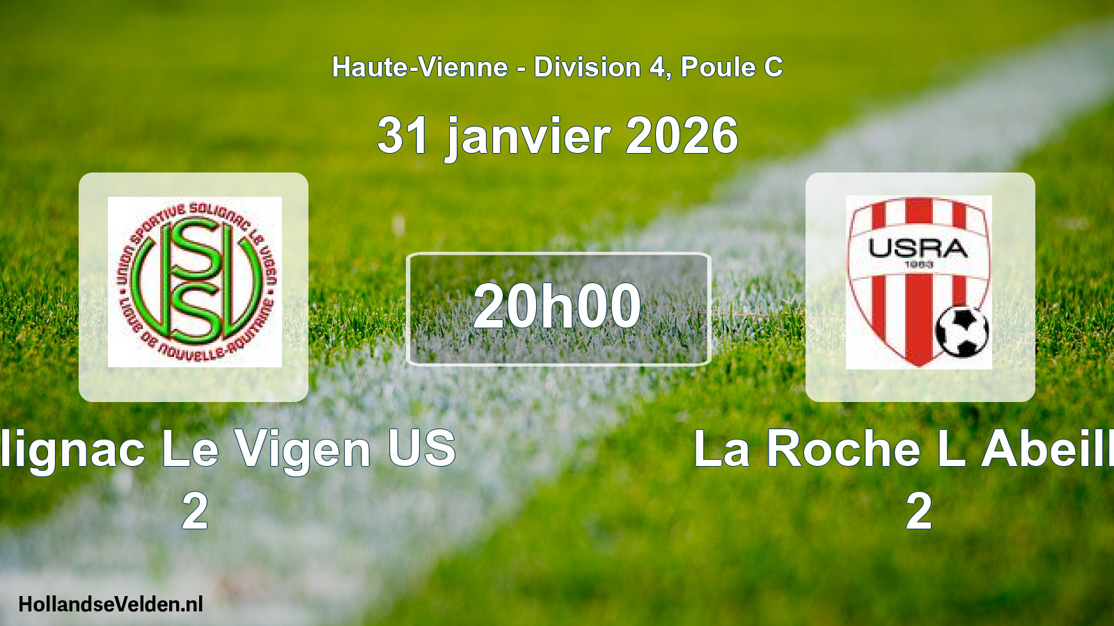 Geplande wedstrijd: Solignac Le Vigen US 2 - La Roche L Abeille 2 (31 januari 2026)