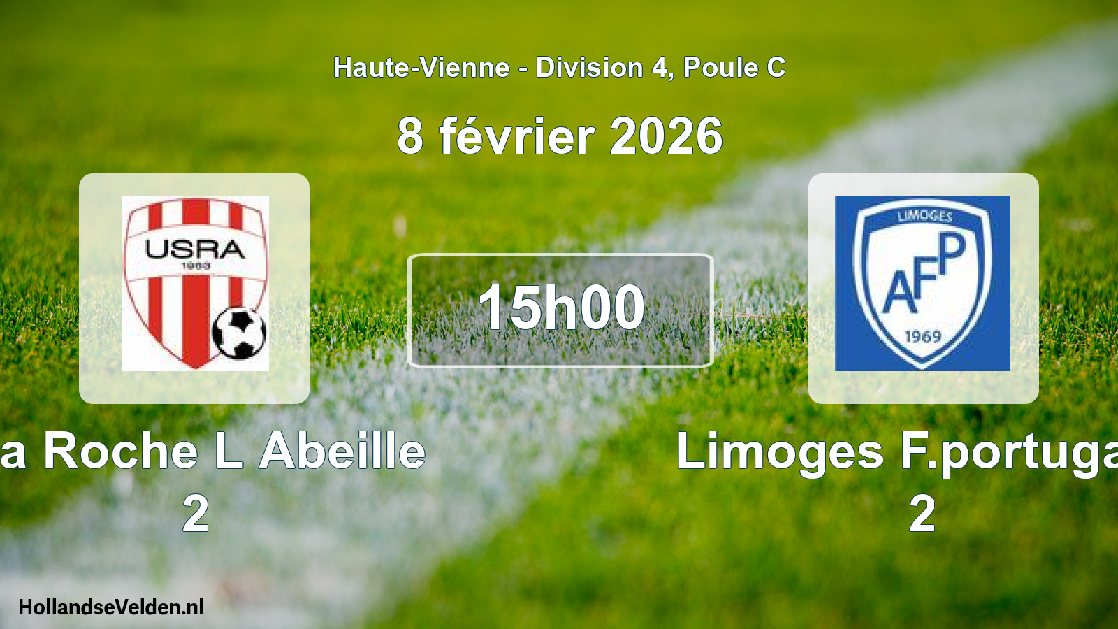 Geplande wedstrijd: La Roche L Abeille 2 - Limoges F.portugais 2 (8 februari 2026)