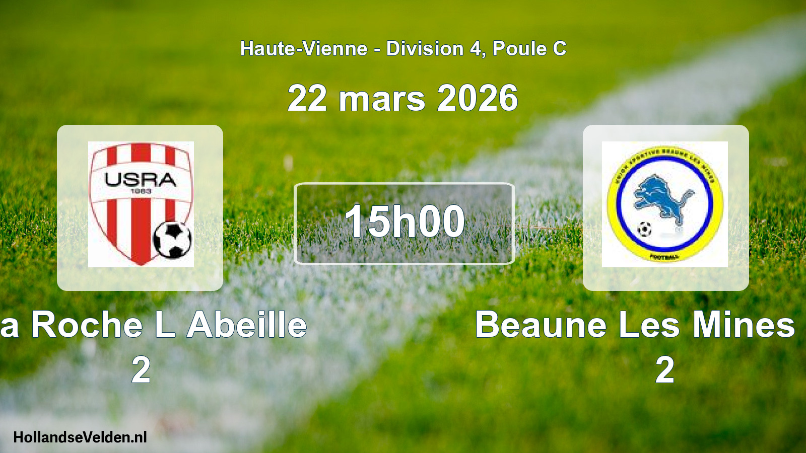 Geplande wedstrijd: La Roche L Abeille 2 - Beaune Les Mines US 2 (22 maart 2026)