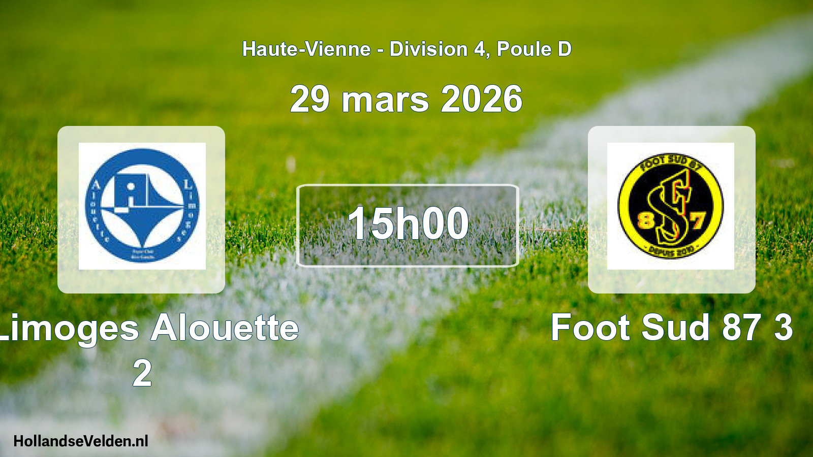 Scheduled Match: Limoges Alouette 2 - Foot Sud 87 3 (29 March 2026)