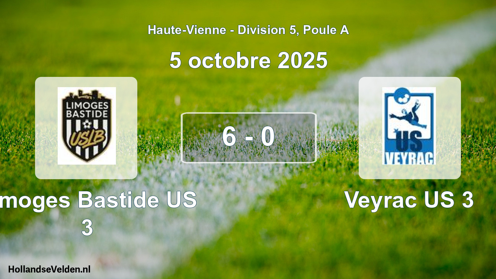 Gespeelde wedstrijd: Limoges Bastide US 3 - Veyrac US 3 6 - 0 (5 oktober 2025)