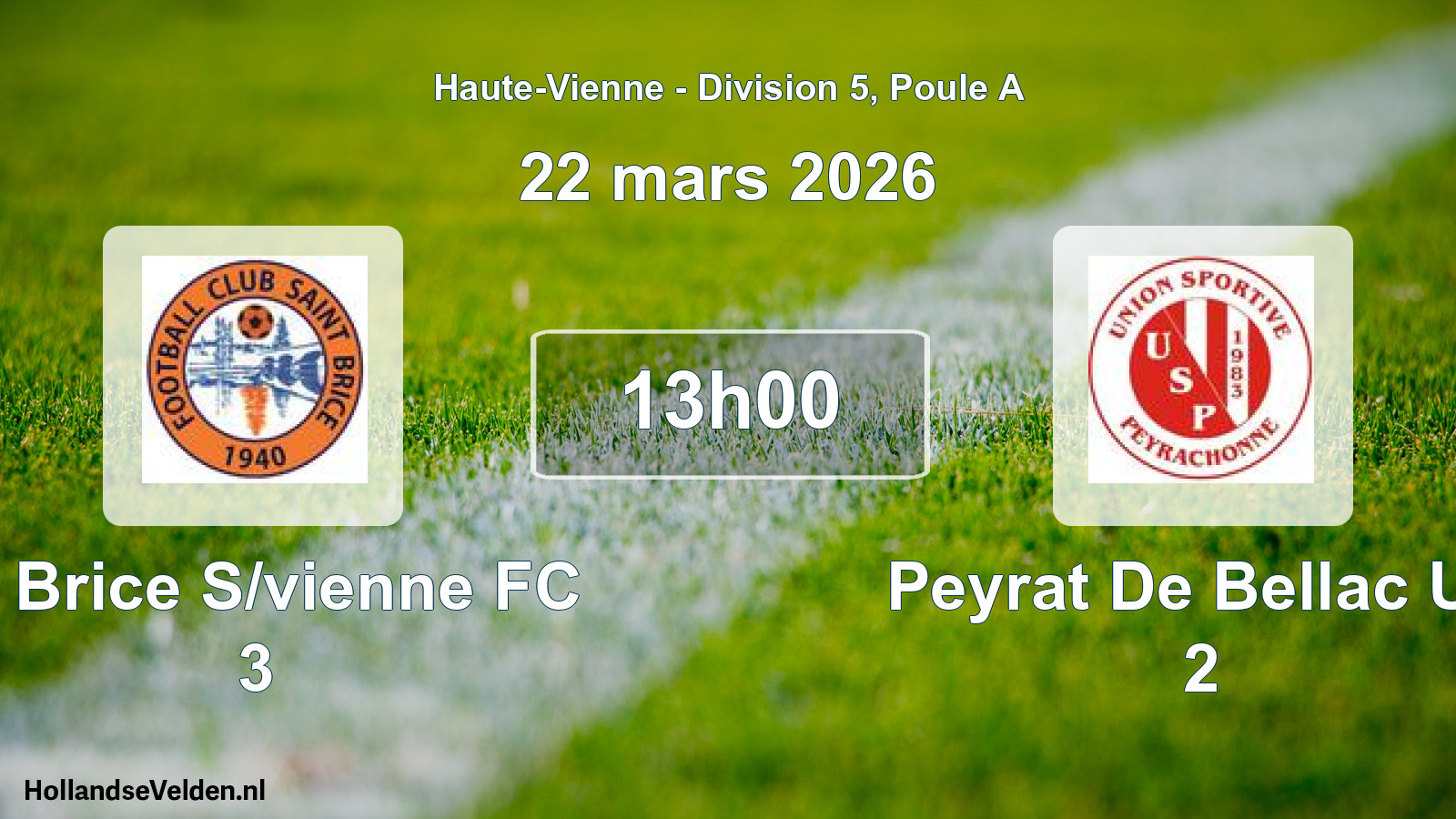 Match programmé: St Brice S/vienne FC 3 - Peyrat De Bellac US 2 (22 mars 2026)