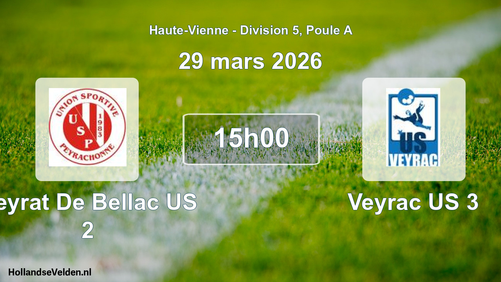Match programmé: Peyrat De Bellac US 2 - Veyrac US 3 (29 mars 2026)