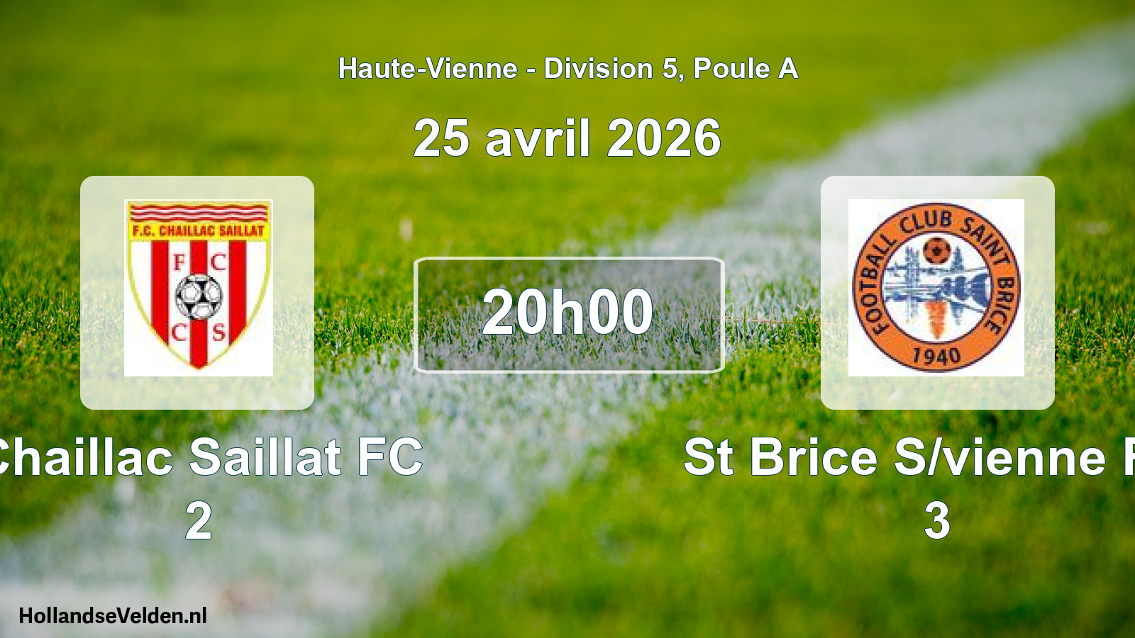 Match programmé: Chaillac Saillat FC 2 - St Brice S/vienne FC 3 (25 avril 2026)