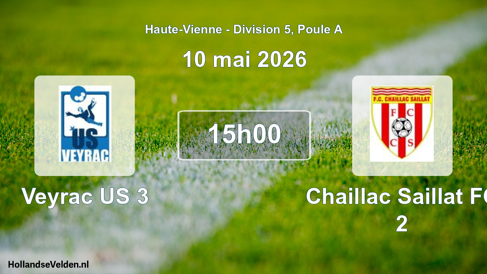Match programmé: Veyrac US 3 - Chaillac Saillat FC 2 (10 mai 2026)
