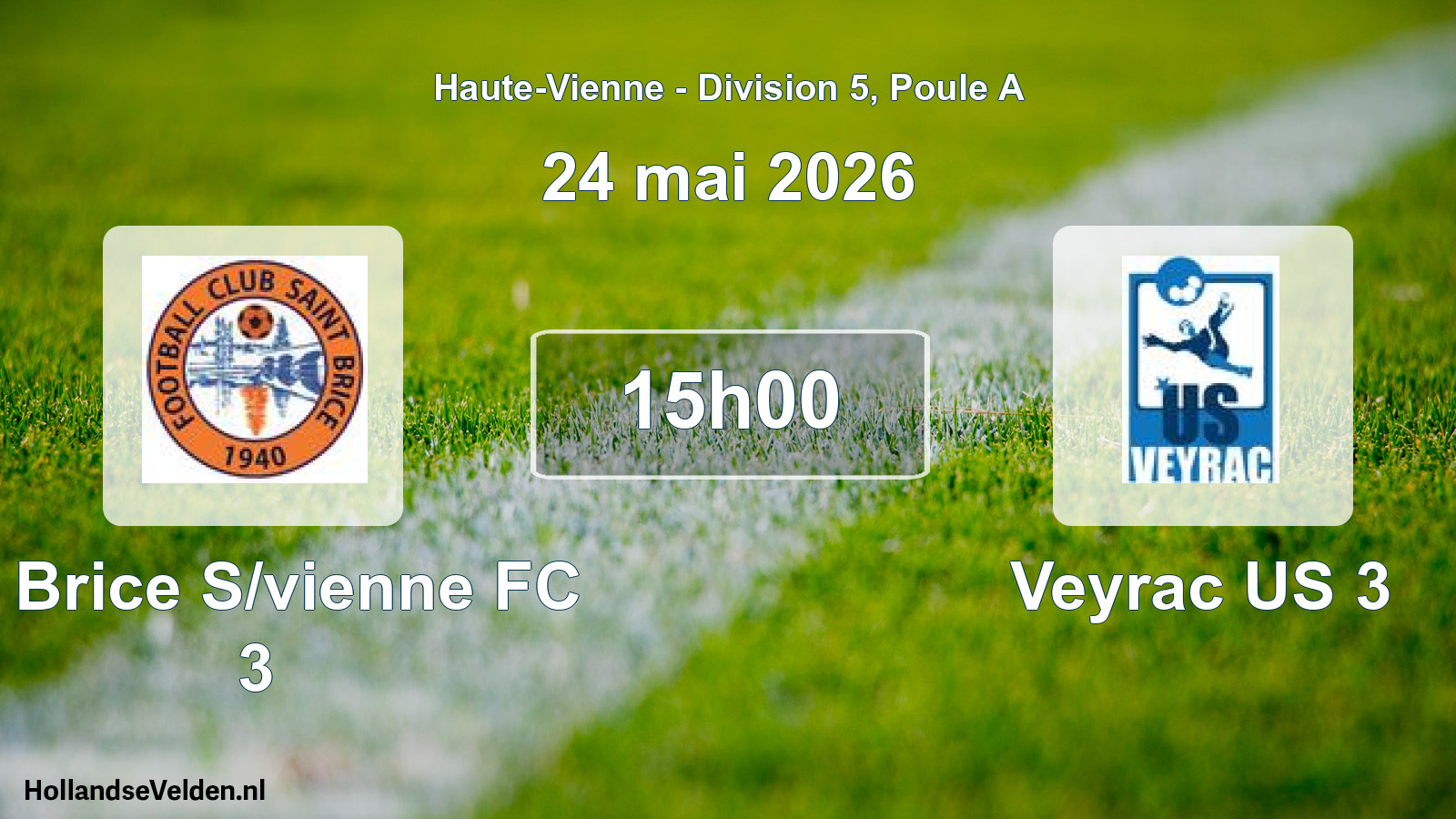 Match programmé: St Brice S/vienne FC 3 - Veyrac US 3 (24 mai 2026)