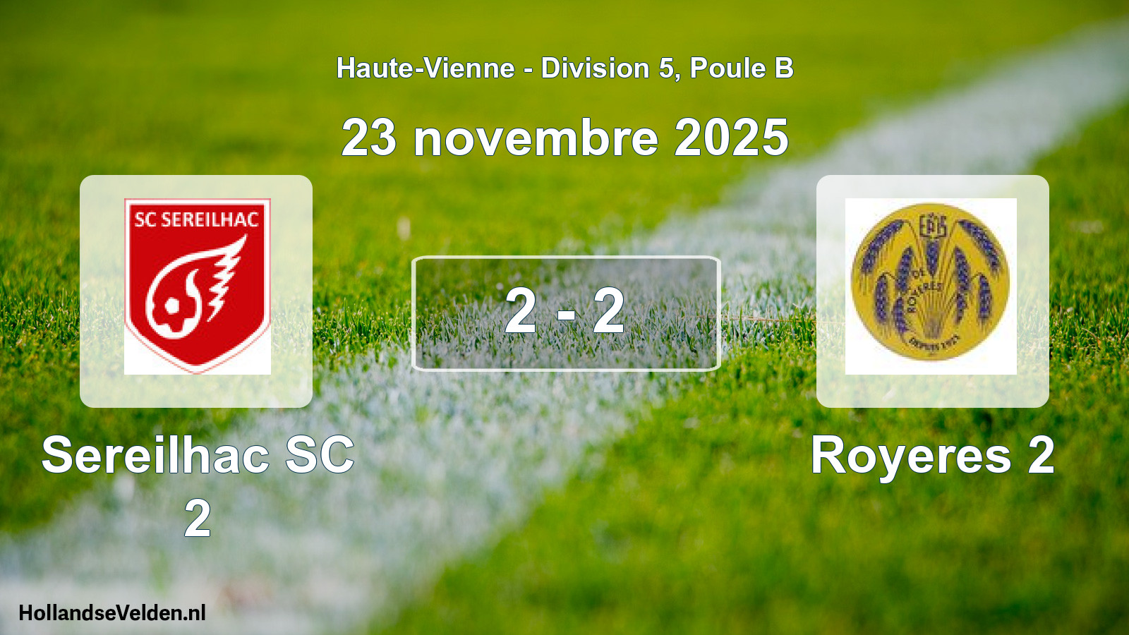 Gespeelde wedstrijd: Sereilhac SC 2 - Royeres 2 2 - 2 (23 november 2025)