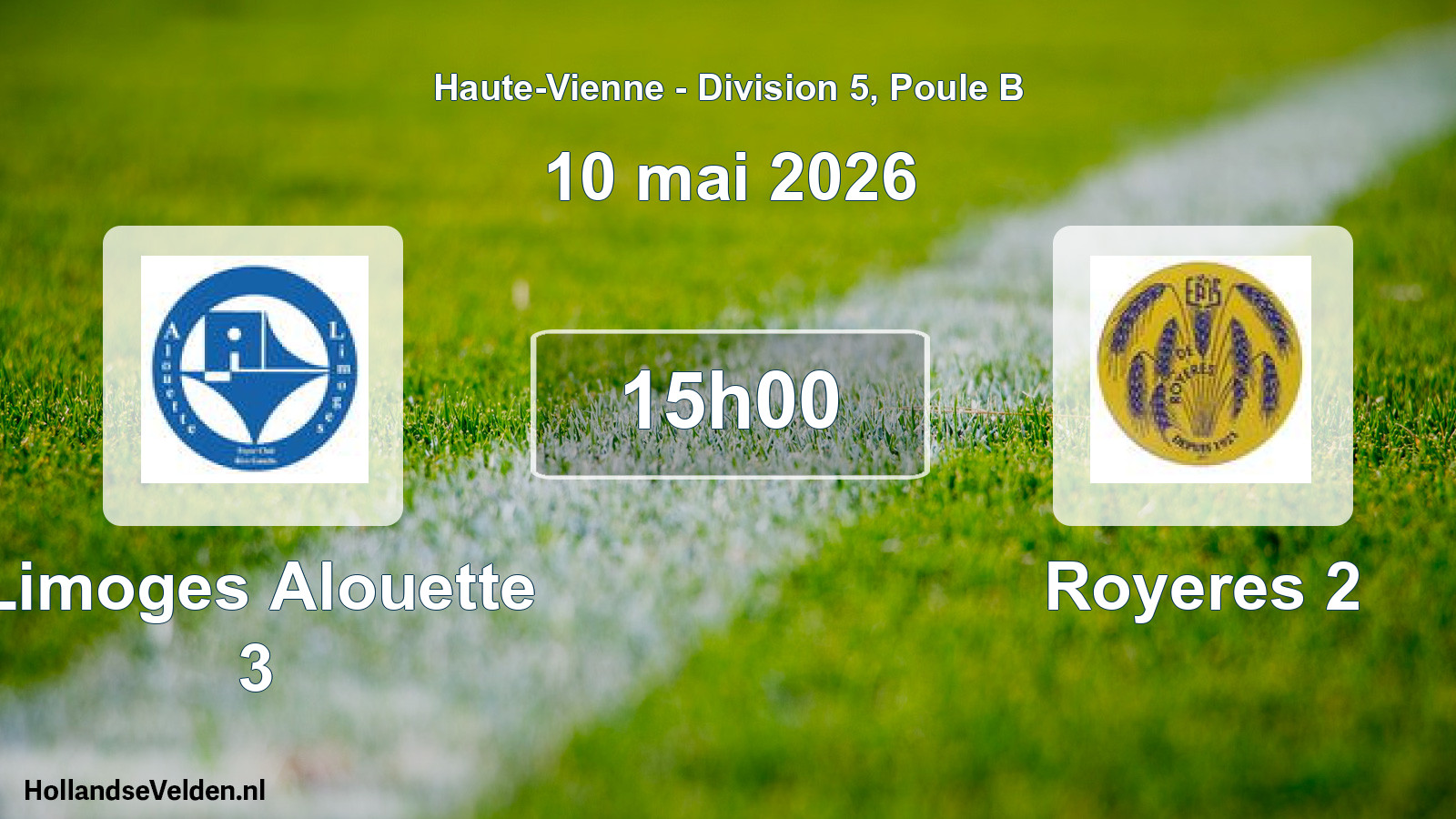 Match programmé: Limoges Alouette 3 - Royeres 2 (10 mai 2026)