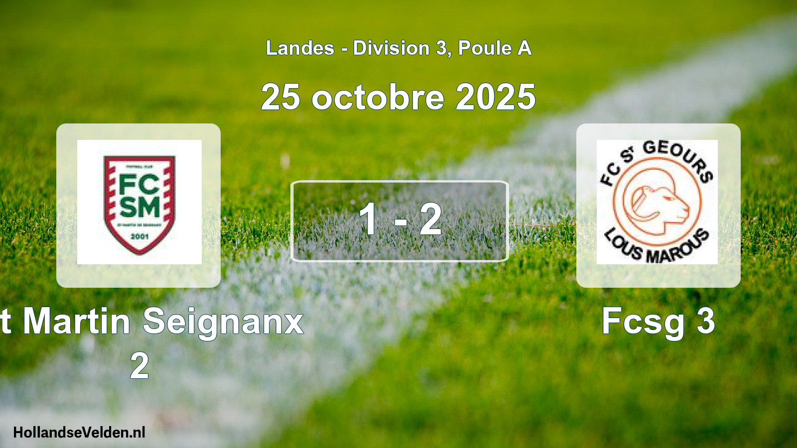 Match joué: St Martin Seignanx 2 - Fcsg 3 1 - 2 (25 octobre 2025)