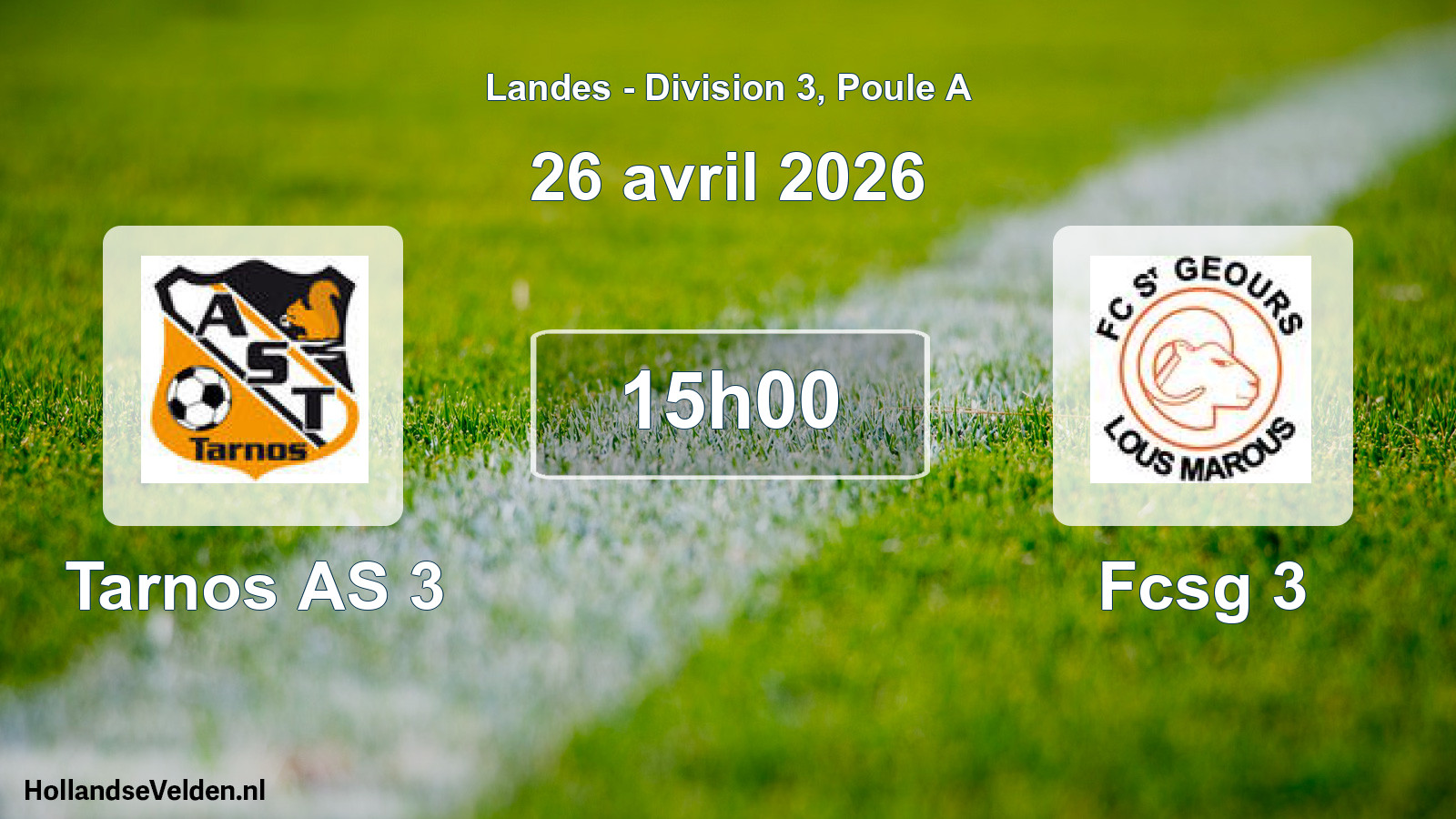 Match programmé: Tarnos AS 3 - Fcsg 3 (26 avril 2026)