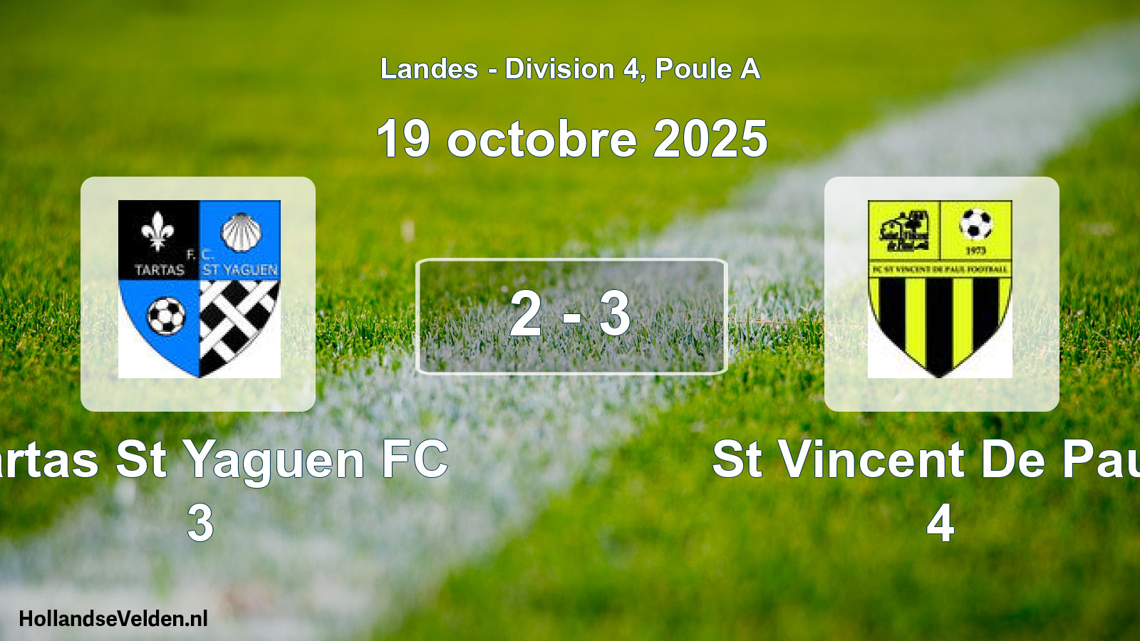 Gespeelde wedstrijd: Tartas St Yaguen FC 3 - St Vincent De Paul 4 2 - 3 (19 oktober 2025)