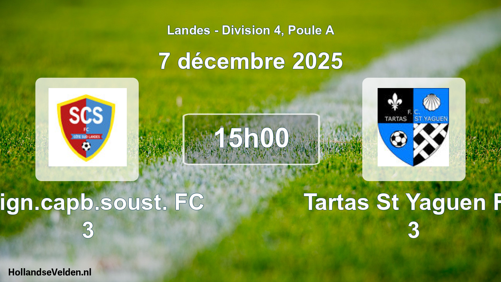 Geplande wedstrijd: Seign.capb.soust. FC 3 - Tartas St Yaguen FC 3 (7 december 2025)