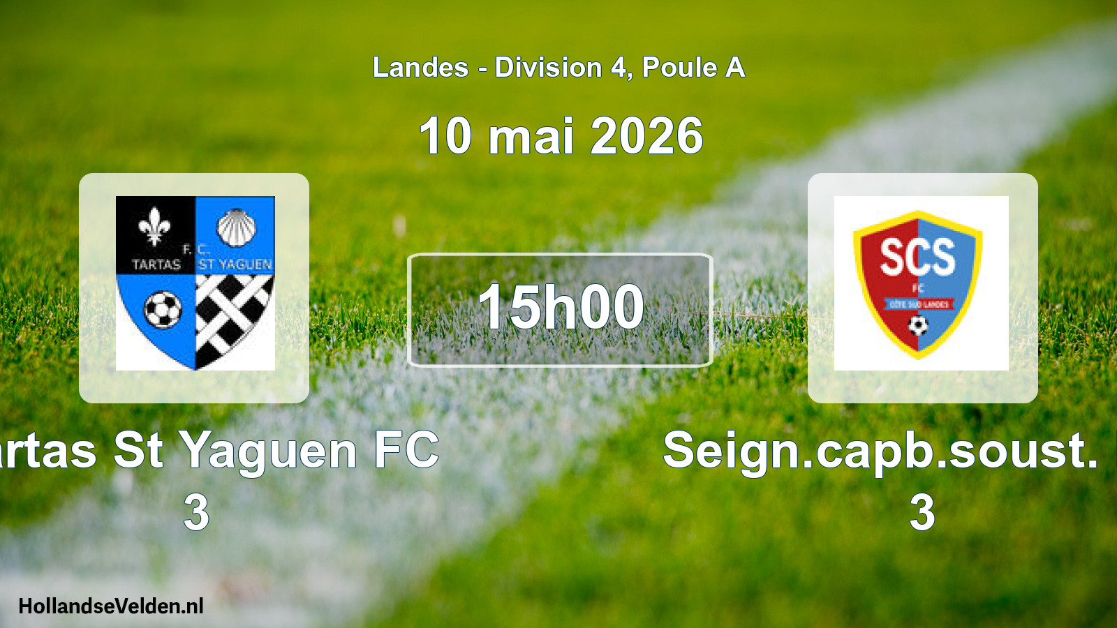 Geplande wedstrijd: Tartas St Yaguen FC 3 - Seign.capb.soust. FC 3 (10 mei 2026)