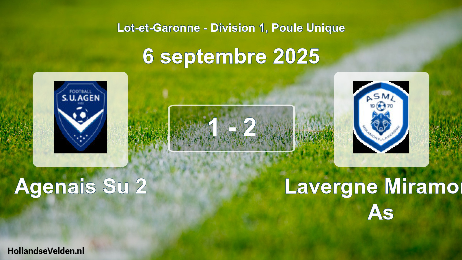 Total number of matches played: Agenais Su 2 - Lavergne Miramont As 1 - 2 (6 September 2025)