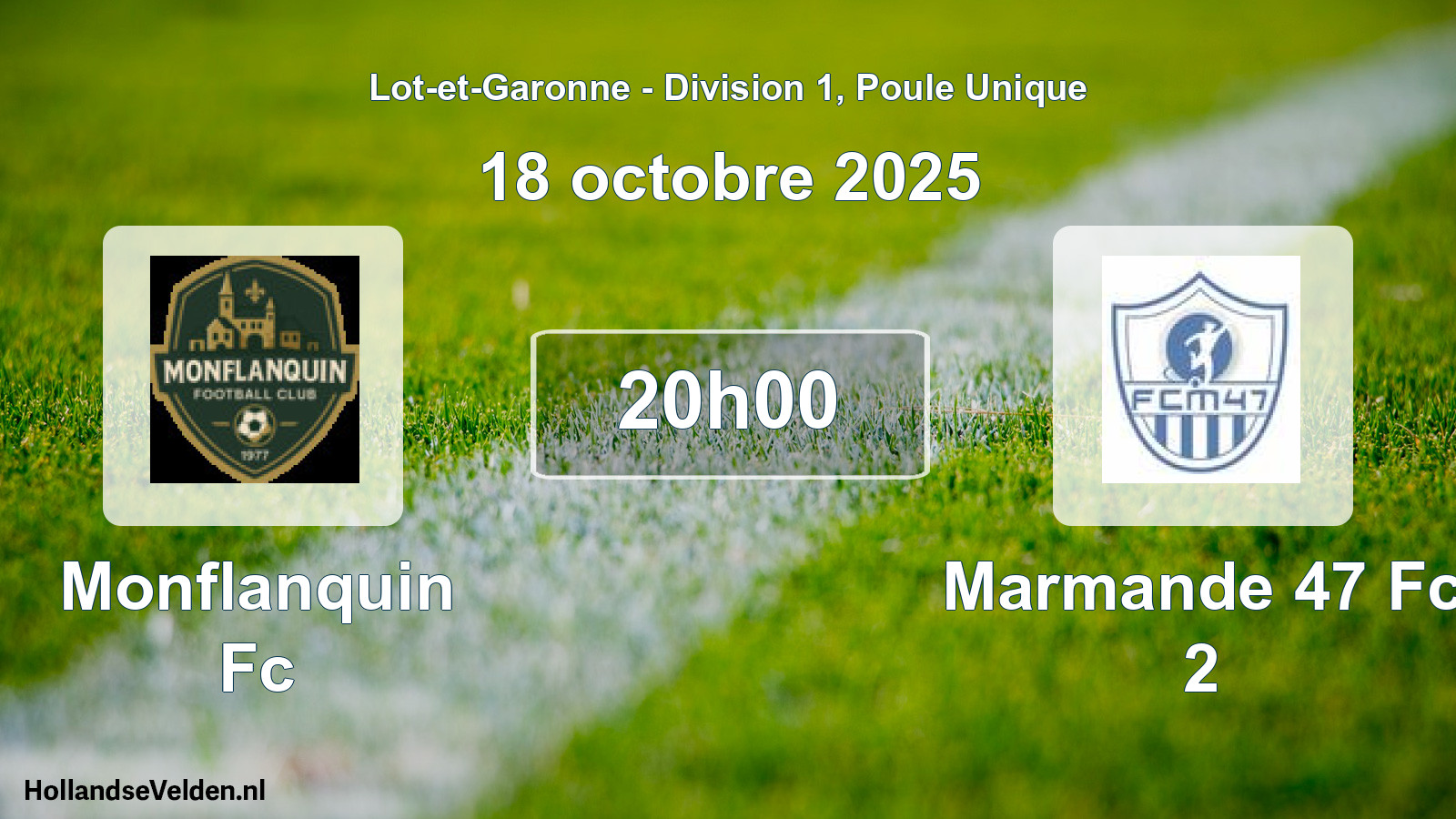 Scheduled Match: Monflanquin Fc - Marmande 47 Fc 2 (18 October 2025)