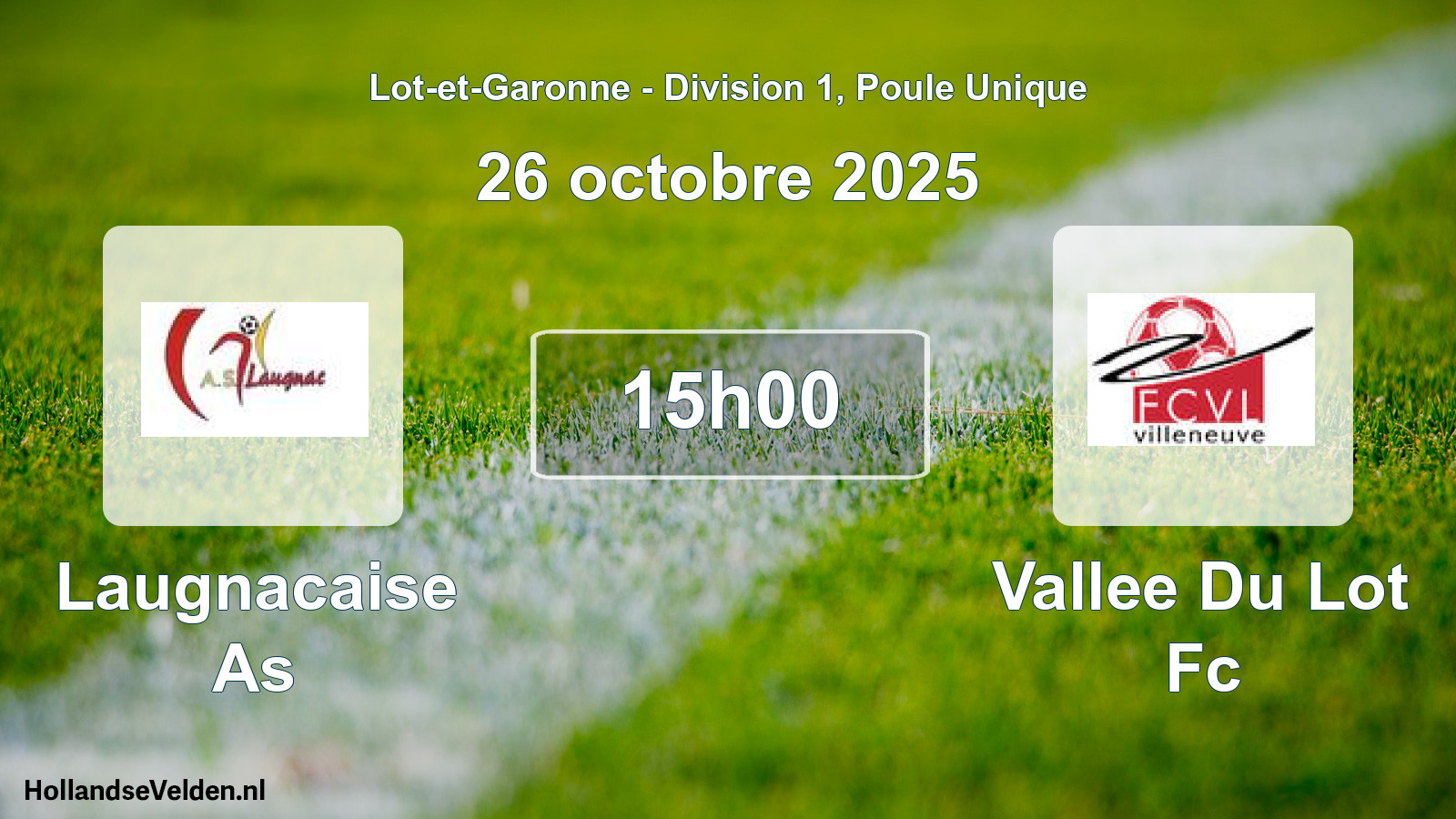 Geplande wedstrijd: Laugnacaise As - Vallee Du Lot Fc (26 octobre 2025)