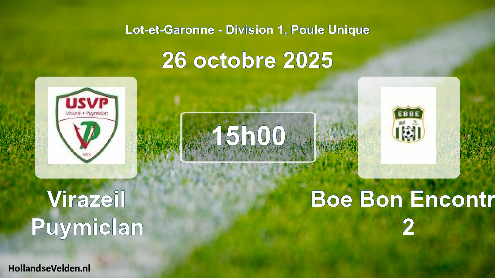 Geplande wedstrijd: Virazeil Puymiclan - Boe Bon Encontre 2 (26 octobre 2025)