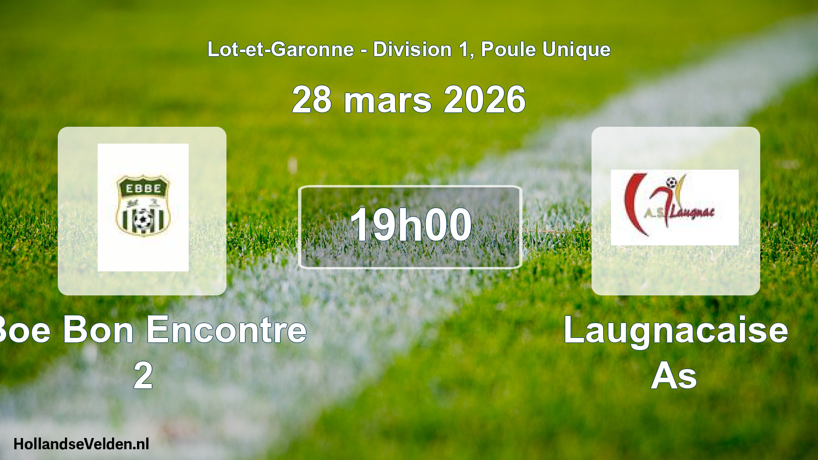 Scheduled Match: Boe Bon Encontre 2 - Laugnacaise As (28 March 2026)