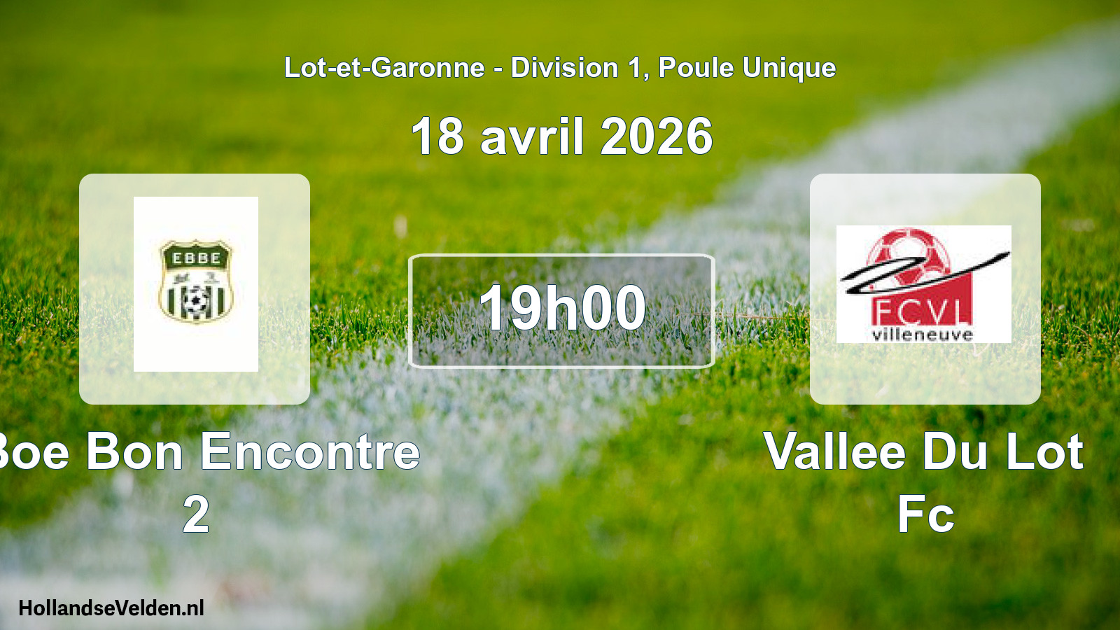 Geplande wedstrijd: Boe Bon Encontre 2 - Vallee Du Lot Fc (18 avril 2026)