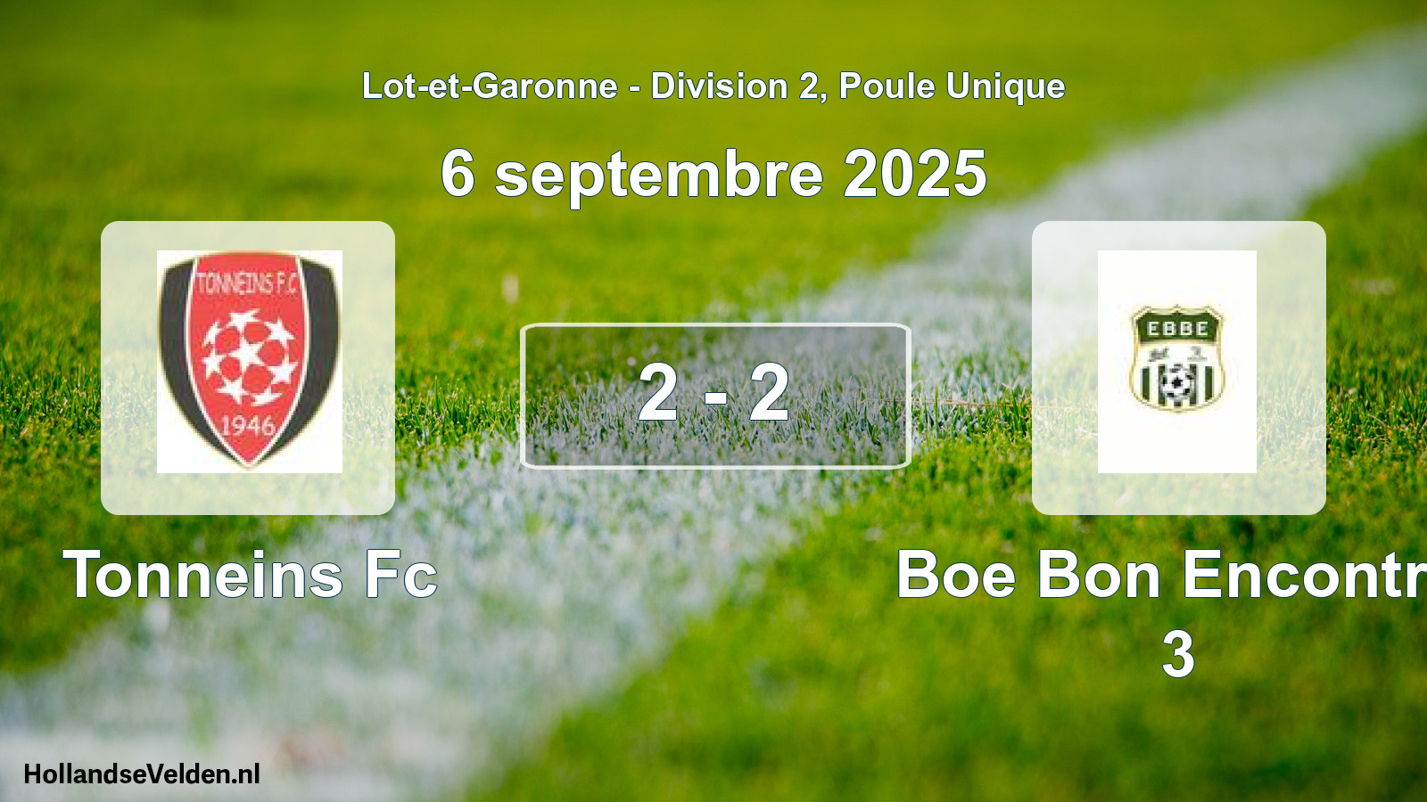 Gespeelde wedstrijd: Tonneins Fc - Boe Bon Encontre 3 2 - 2 (6 september 2025)