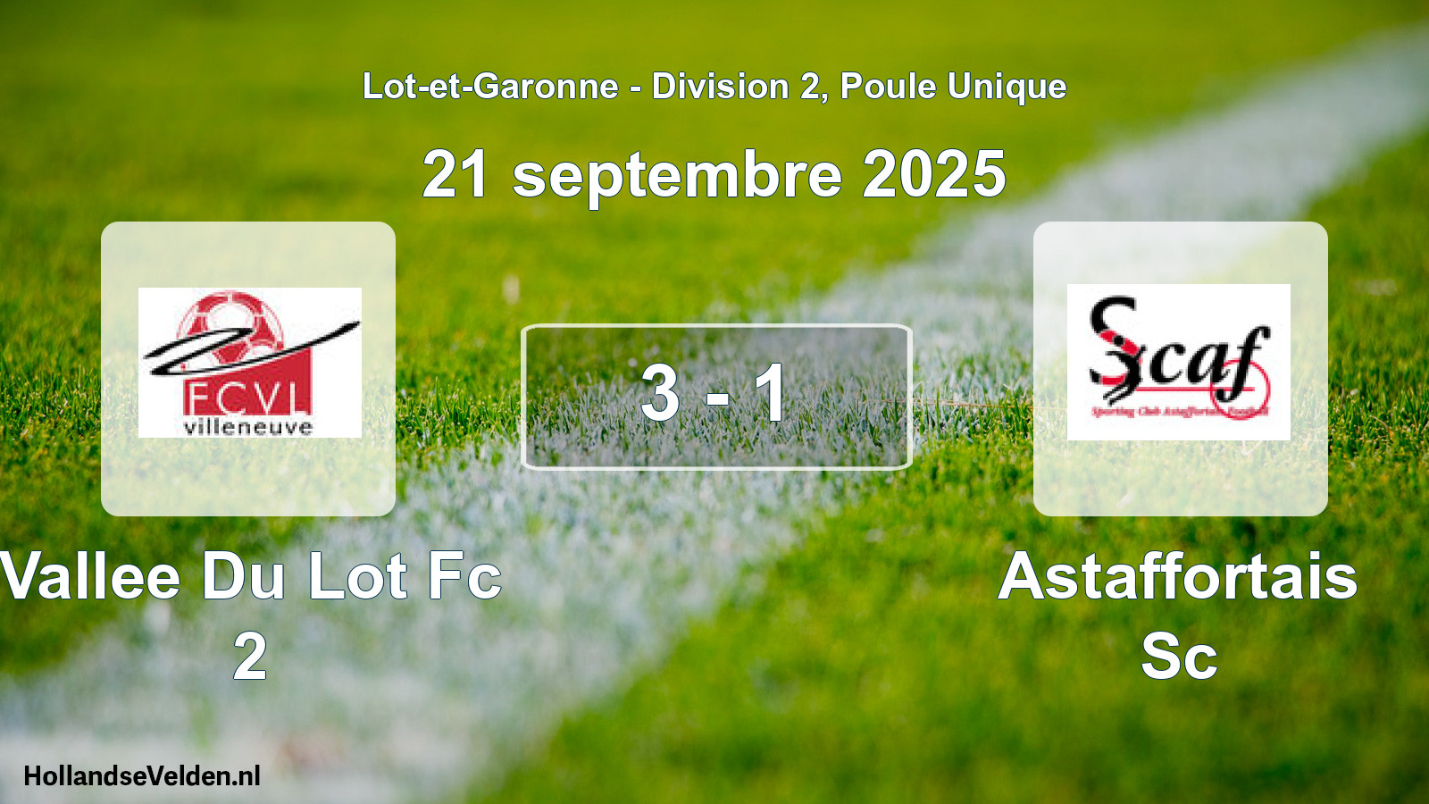 Gespeelde wedstrijd: Vallee Du Lot Fc 2 - Astaffortais Sc 3 - 1 (21 septembre 2025)