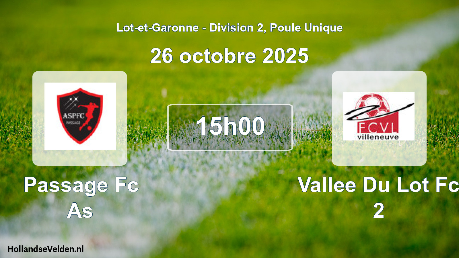 Geplande wedstrijd: Passage Fc As - Vallee Du Lot Fc 2 (26 octobre 2025)