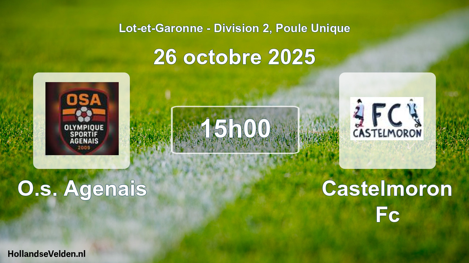 Geplande wedstrijd: O.s. Agenais - Castelmoron Fc (26 octobre 2025)