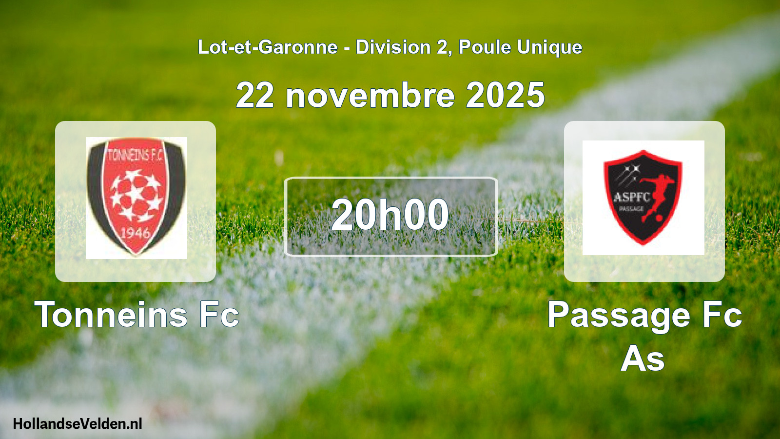Geplande wedstrijd: Tonneins Fc - Passage Fc As (22 novembre 2025)