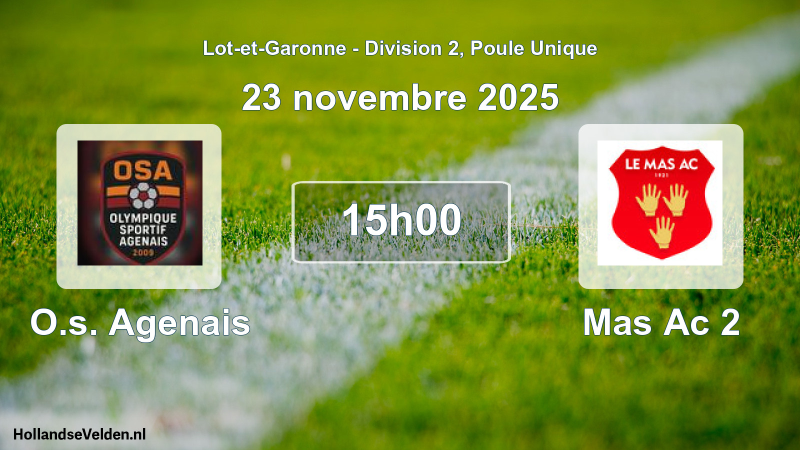 Geplande wedstrijd: O.s. Agenais - Mas Ac 2 (23 november 2025)