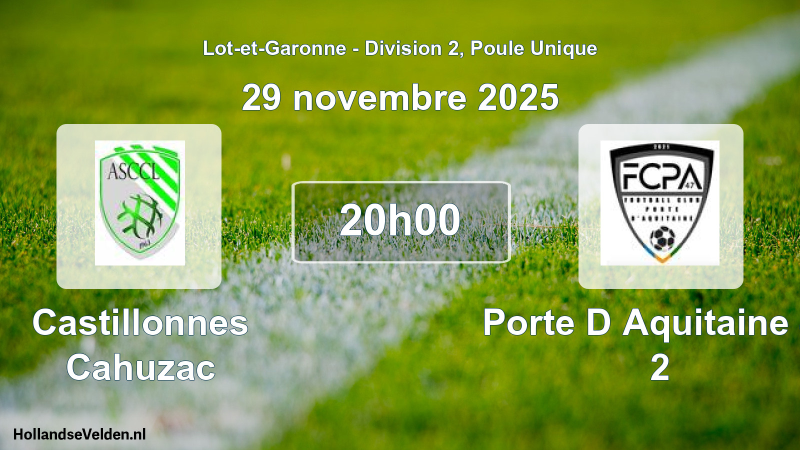 Geplande wedstrijd: Castillonnes Cahuzac - Porte D Aquitaine 47 2 (29 novembre 2025)