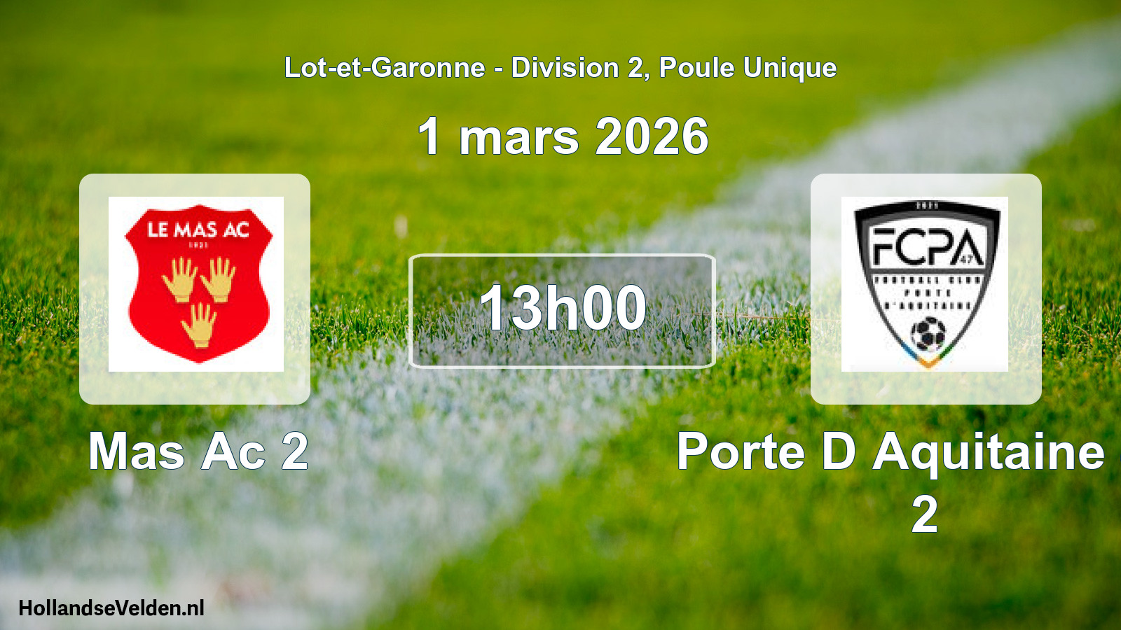 Geplande wedstrijd: Mas Ac 2 - Porte D Aquitaine 47 2 (1 maart 2026)