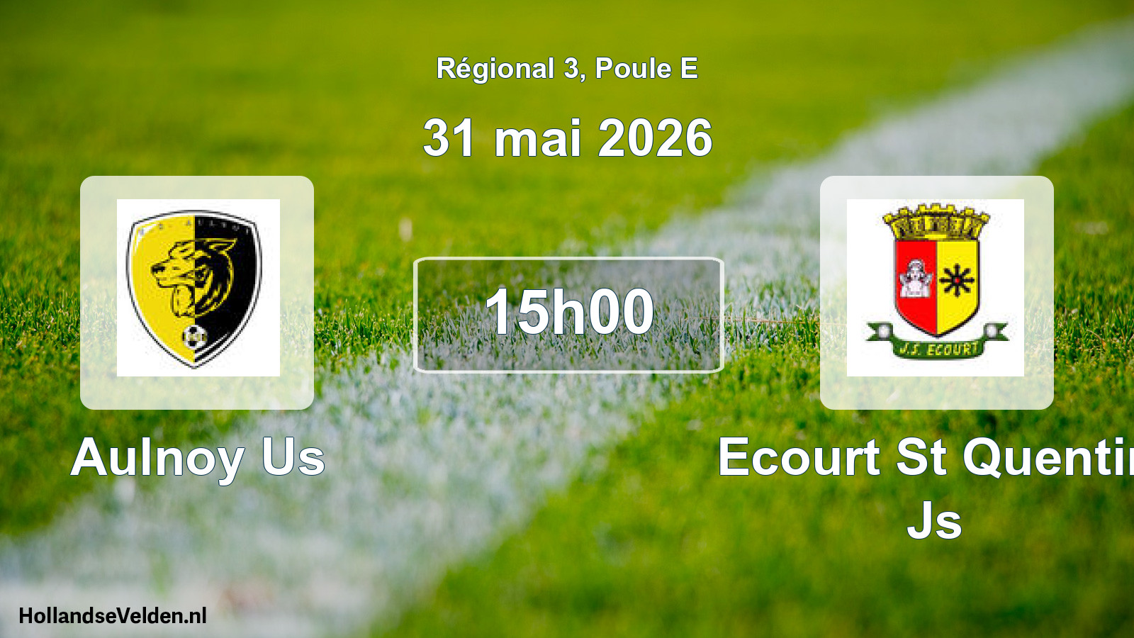 Geplande wedstrijd: Aulnoy Us - Ecourt St Quentin Js (31 mai 2026)