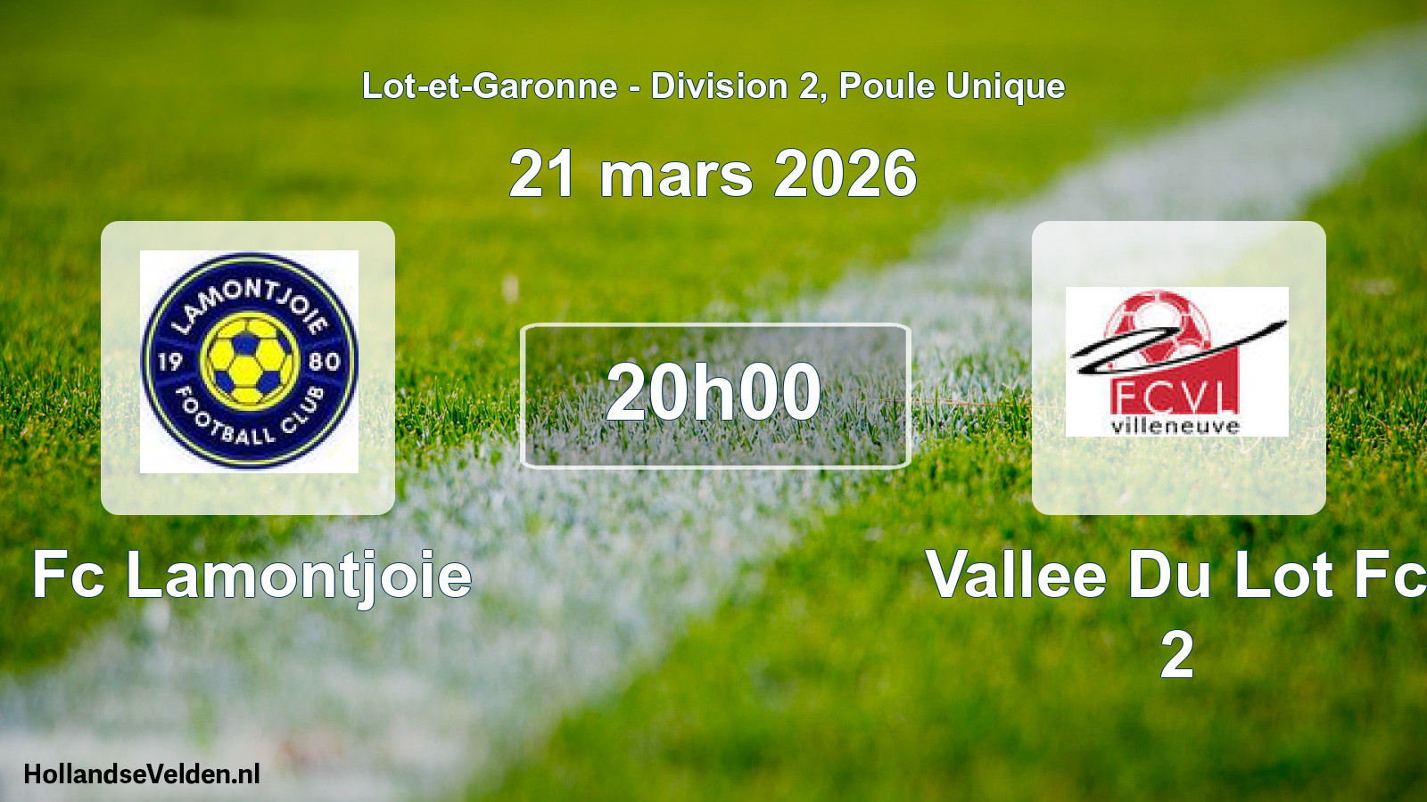 Geplande wedstrijd: Fc Lamontjoie - Vallee Du Lot Fc 2 (21 mars 2026)