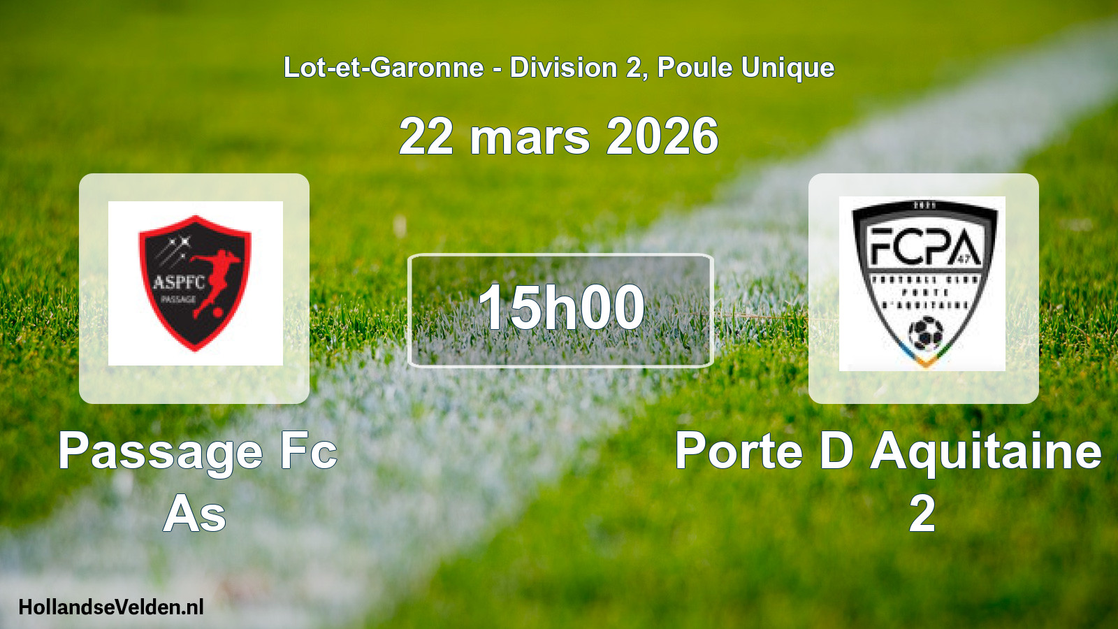 Geplande wedstrijd: Passage Fc As - Porte D Aquitaine 47 2 (22 mars 2026)