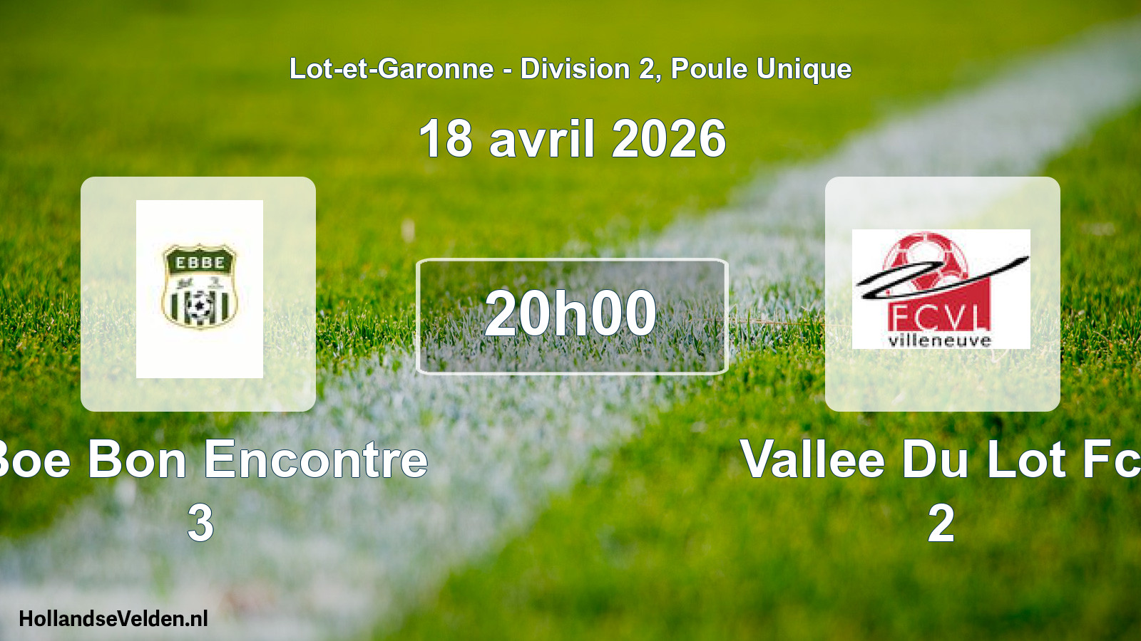 Geplande wedstrijd: Boe Bon Encontre 3 - Vallee Du Lot Fc 2 (18 avril 2026)