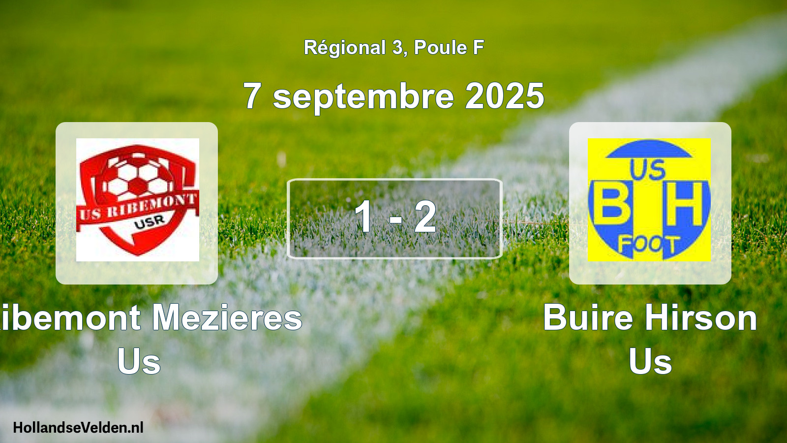 Gespeelde wedstrijd: Ribemont Mezieres Us - Buire Hirson Us 1 - 2 (7 september 2025)