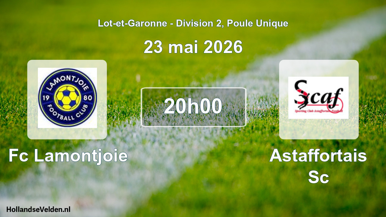 Geplande wedstrijd: Fc Lamontjoie - Astaffortais Sc (23 mai 2026)
