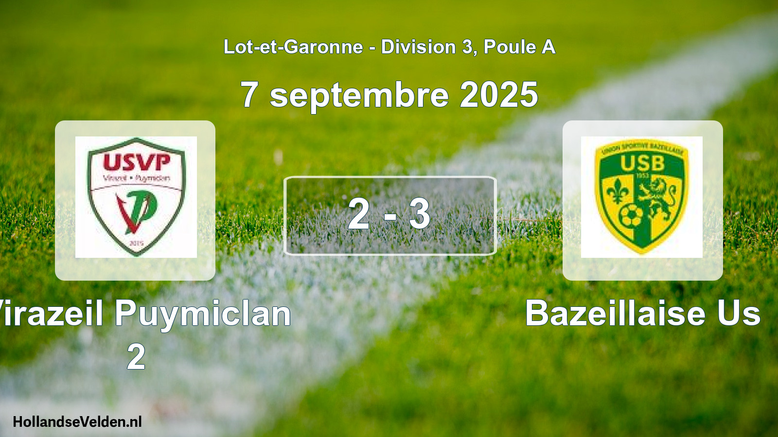 Gespeelde wedstrijd: Virazeil Puymiclan 2 - Bazeillaise Us 2 - 3 (7 septembre 2025)