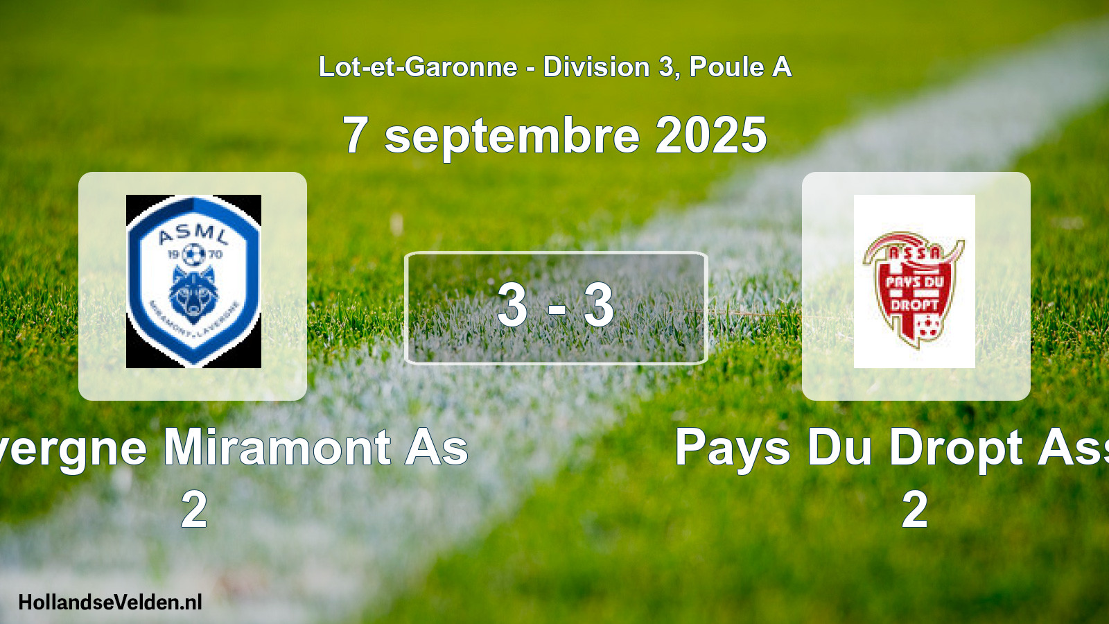 Gespeelde wedstrijd: Lavergne Miramont As 2 - Pays Du Dropt Assa 2 3 - 3 (7 septembre 2025)