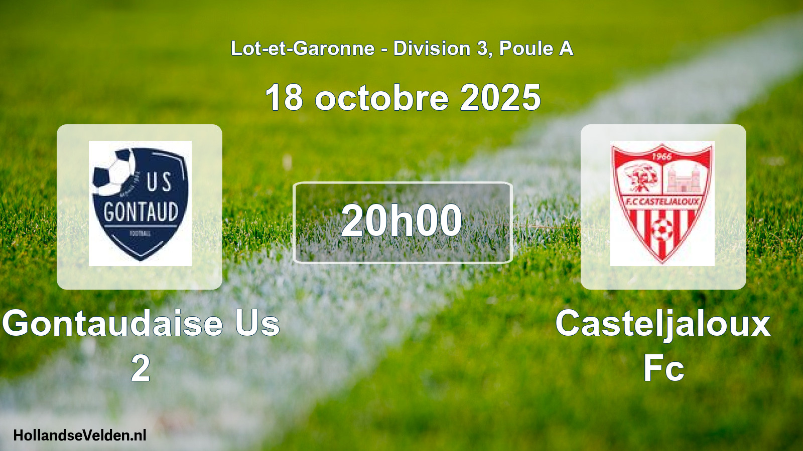 Geplande wedstrijd: Gontaudaise Us 2 - Casteljaloux Fc (18 octobre 2025)