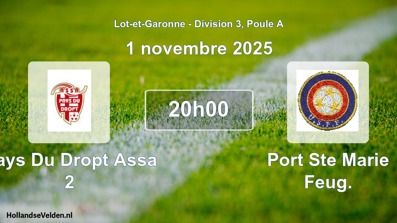 Geplande wedstrijd: Pays Du Dropt Assa 2 - Port Ste Marie Feug. (1 novembre 2025)