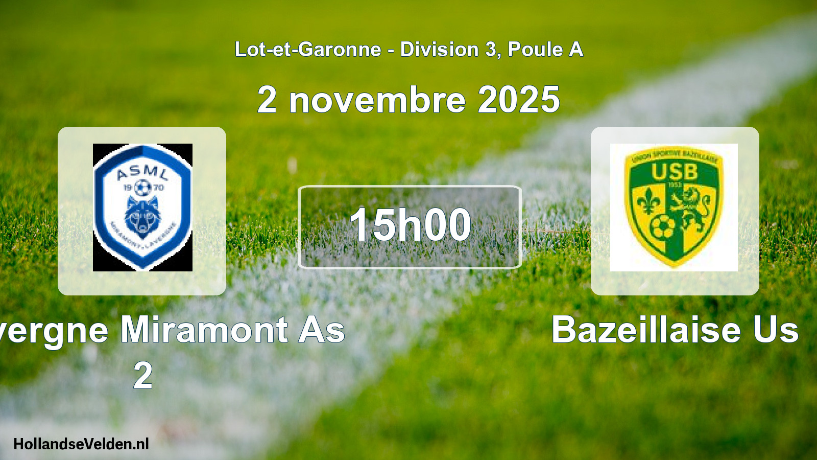 Geplande wedstrijd: Lavergne Miramont As 2 - Bazeillaise Us (2 novembre 2025)