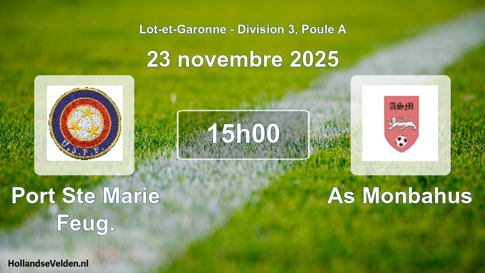 Geplande wedstrijd: Port Ste Marie Feug. - As Monbahus (23 novembre 2025)