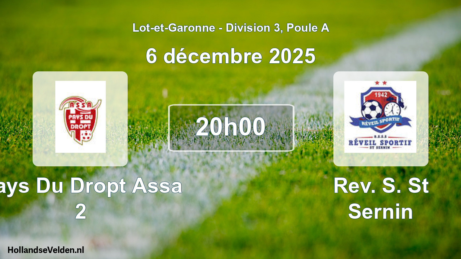 Geplande wedstrijd: Pays Du Dropt Assa 2 - Rev. S. St Sernin (6 décembre 2025)