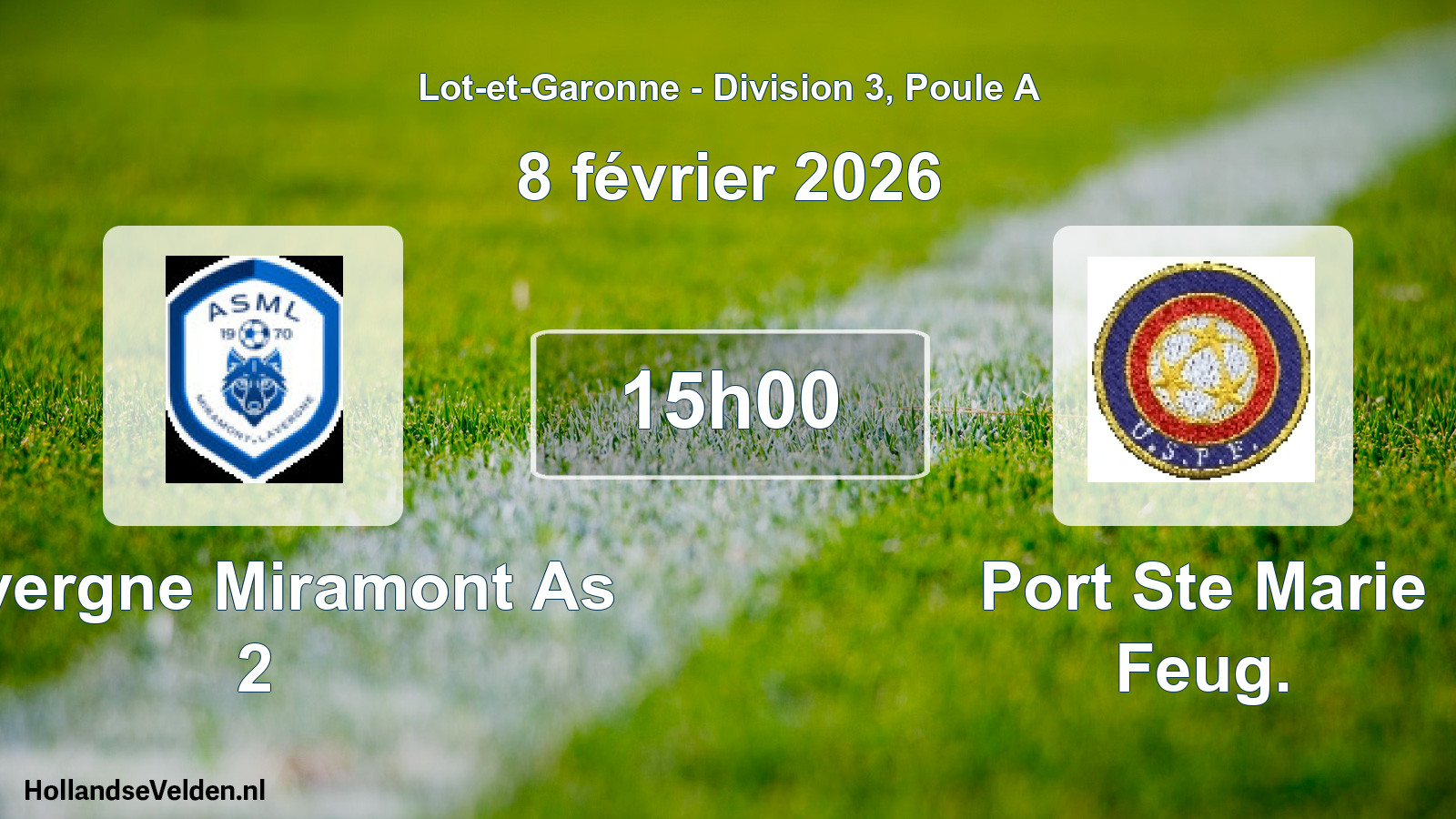 Geplande wedstrijd: Lavergne Miramont As 2 - Port Ste Marie Feug. (8 février 2026)