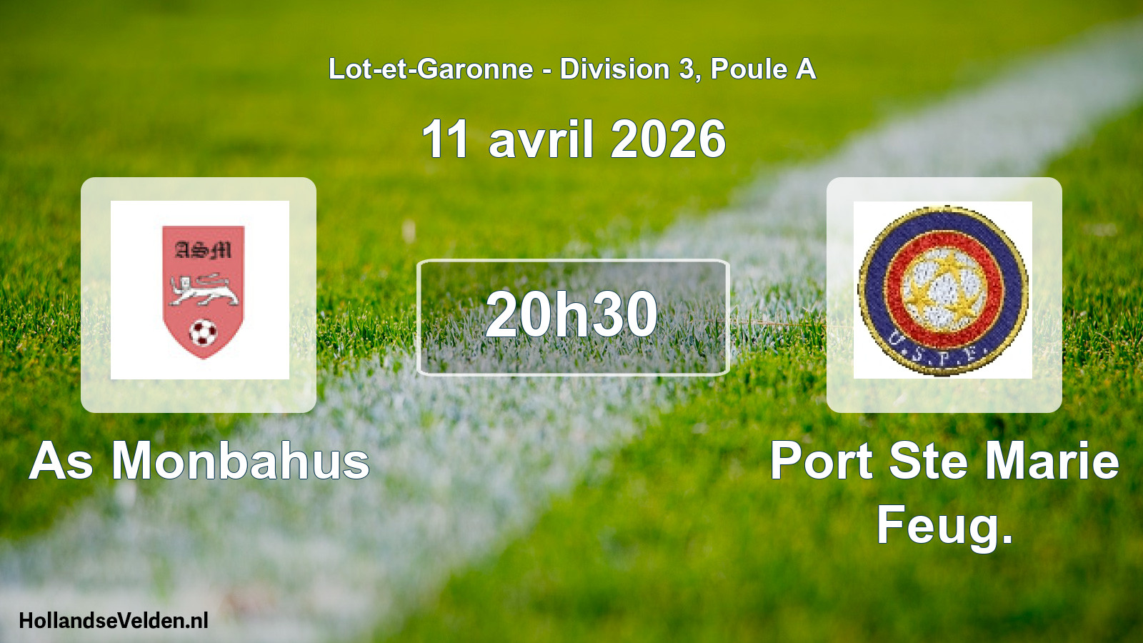 Geplande wedstrijd: As Monbahus - Port Ste Marie Feug. (11 avril 2026)