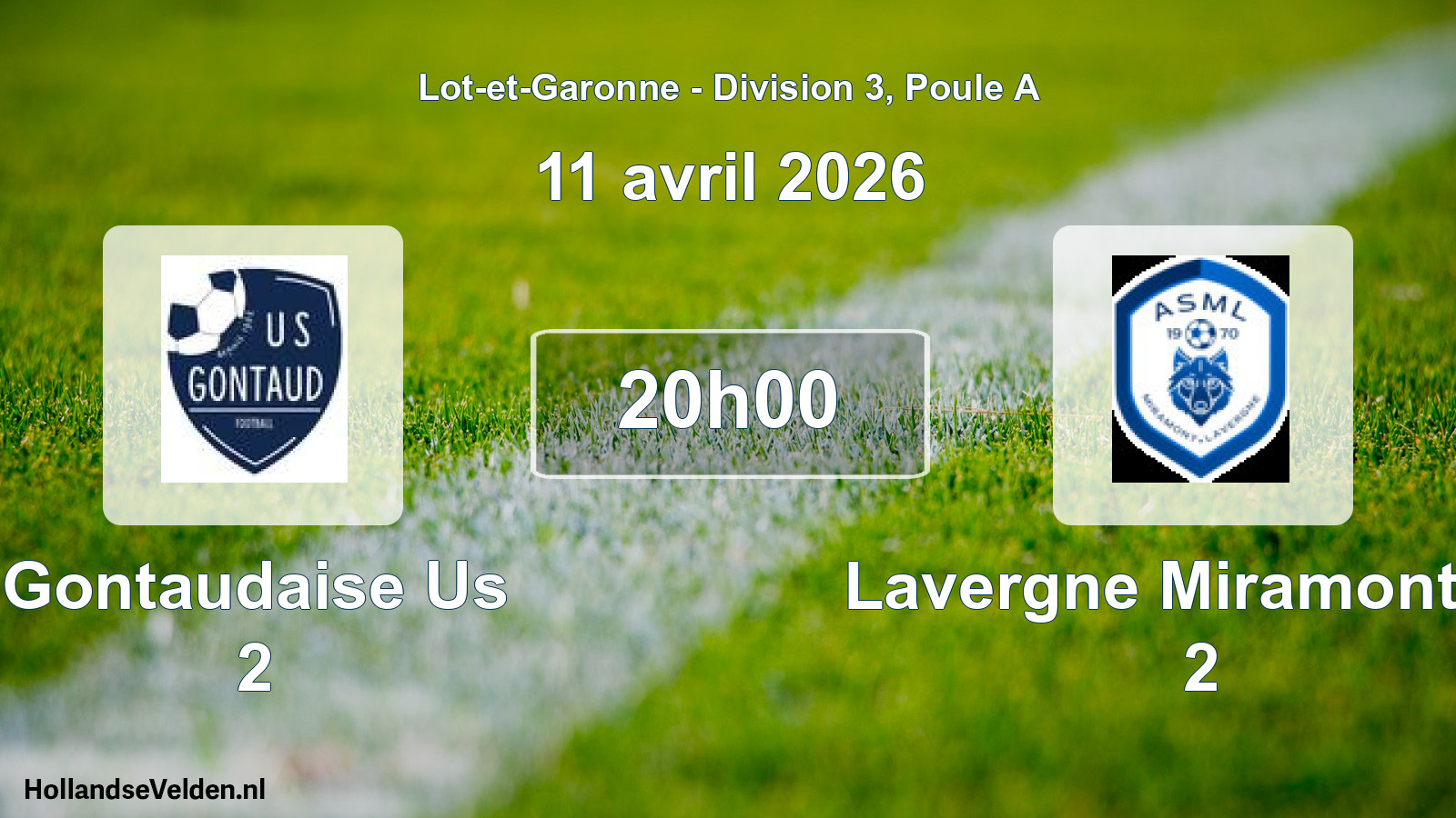 Geplande wedstrijd: Gontaudaise Us 2 - Lavergne Miramont As 2 (11 avril 2026)