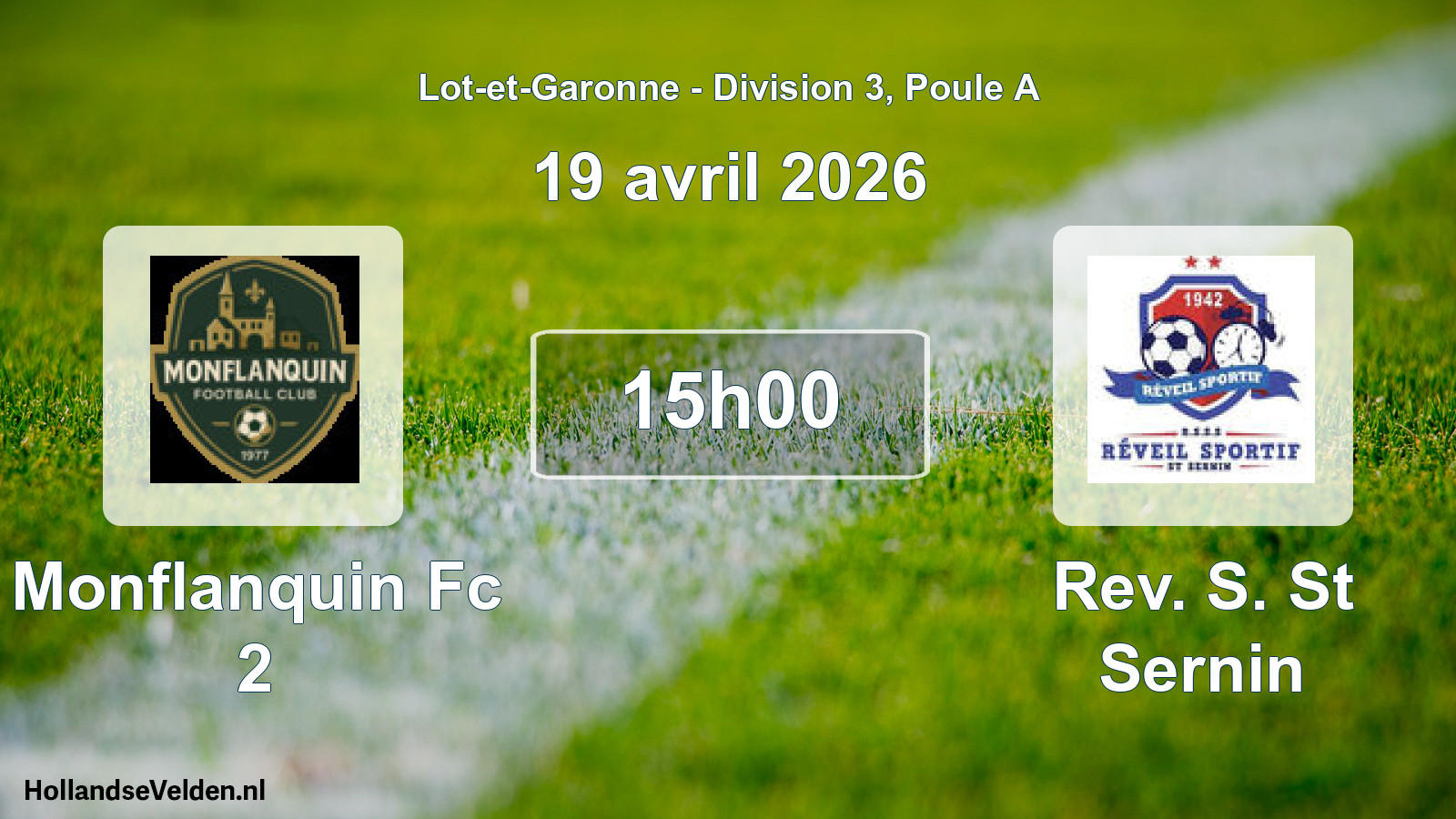 Geplande wedstrijd: Monflanquin Fc 2 - Rev. S. St Sernin (19 avril 2026)