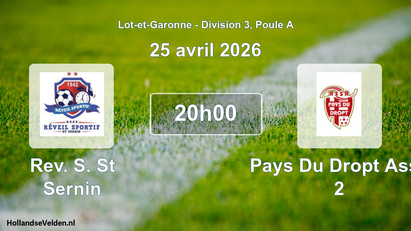 Scheduled Match: Rev. S. St Sernin - Pays Du Dropt Assa 2 (25 April 2026)
